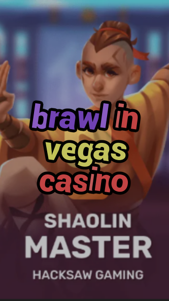 brawl in vegas casino-3xn3u5udepyz9m9w5iat.com